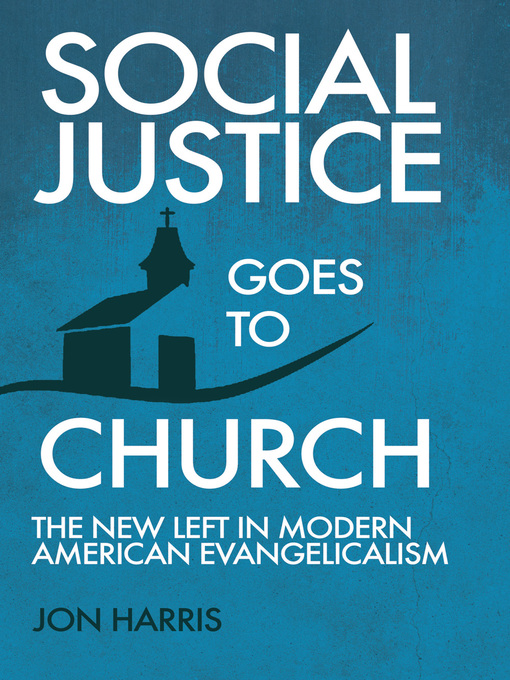 Title details for Social Justice Goes To Church by Jon Harris - Available